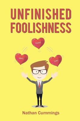 Unfinished Foolishness (Paperback)