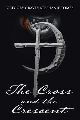 The Cross and the Crescent: Nikoli Fenchetti (Paperback)
