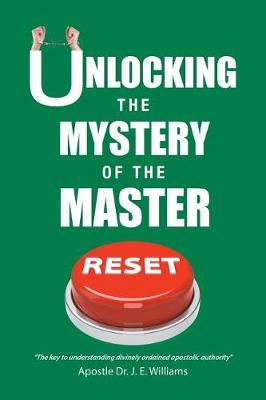 Unlocking the Mystery of the Master Reset (Paperback)