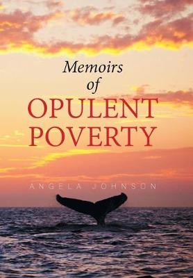 Memoirs of Opulent Poverty (Hardback)
