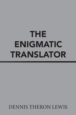 The Enigmatic Translator (Paperback)