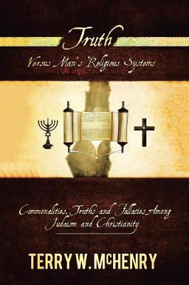 Truth Versus Man's Religious Systems (Paperback)