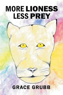 More Lioness Less Prey (Paperback)
