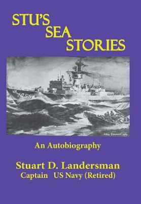 Stu's Sea Stories: An Autobiography (Hardback)