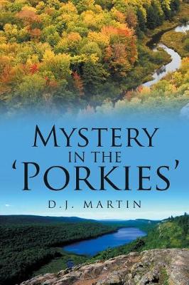 Mystery in the 'Porkies' (Paperback)