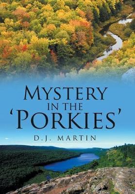 Mystery in the 'Porkies' (Hardback)