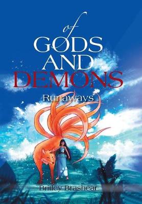 Of Gods and Demons: Runaways (Hardback)