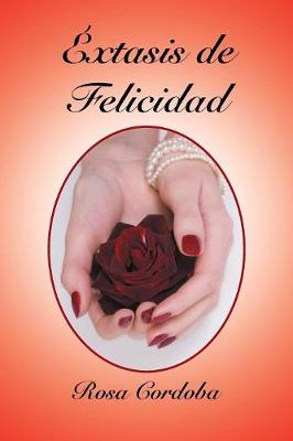 �xtasis de Felicidad (Paperback)