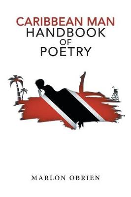 Caribbean Man Handbook of Poetry (Paperback)