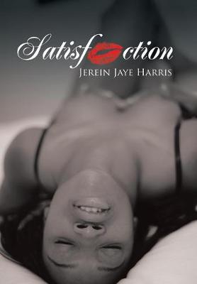 Satisfaction (Hardback)