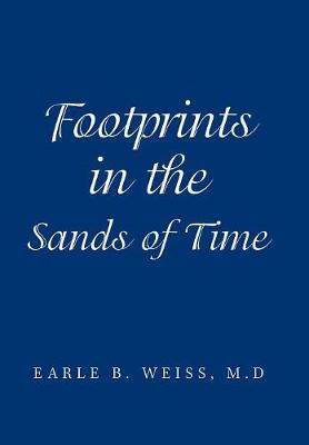 Footprints in the Sands of Time (Hardback)