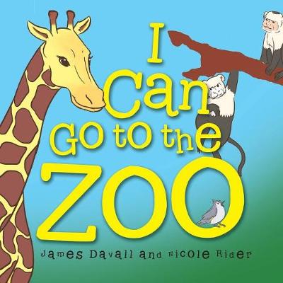 I Can Go to the Zoo (Paperback)