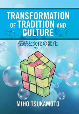 Transformation of Tradition and Culture: Vol. 1 (Hardback)