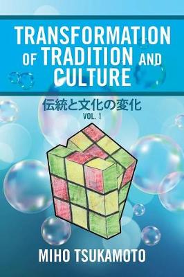 Transformation of Tradition and Culture: Vol. 1 (Paperback)