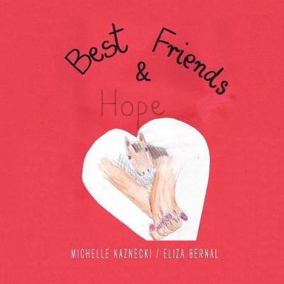 Best Friends and Hope (Paperback)