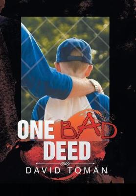 One Bad Deed (Hardback)
