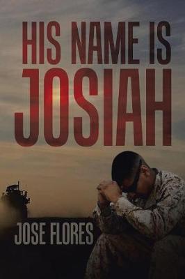 His Name Is Josiah (Paperback)