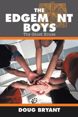 The Edgemont Boys: The Ghost House on Wickham Ave. (Paperback)