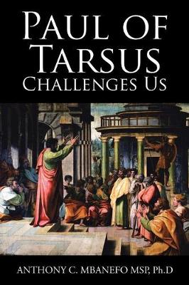 Paul of Tarsus Challenges Us (Paperback)