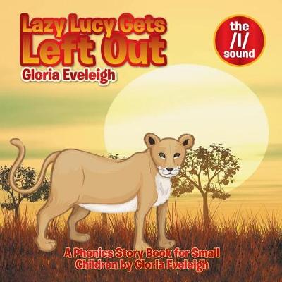 Lazy Lucy Gets Left Out (Paperback)
