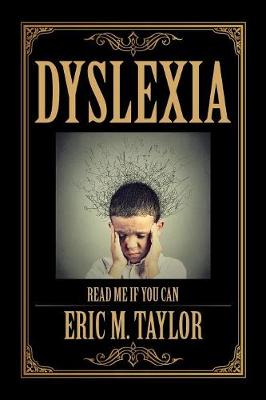 Dyslexia: Read Me If You Can (Paperback)