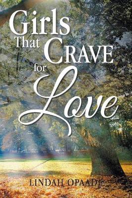 Girls That Crave for Love (Paperback)