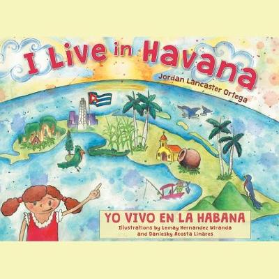 I Live in Havana: Yo Vivo En La Habana (Paperback)