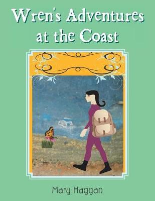 Wren's Adventures at the Coast (Paperback)