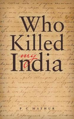 Who Killed My India (Paperback)