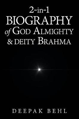 2-In-1 Biography of God Almighty & Deity Brahma (Paperback)