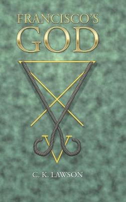Francisco's God (Hardback)