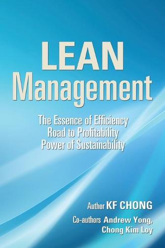 Lean Management: The Essence of Efficiency Road to Profitability Power of Sustainability (Paperback)