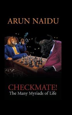 Checkmate: The Many Myriads of Life (Hardback)