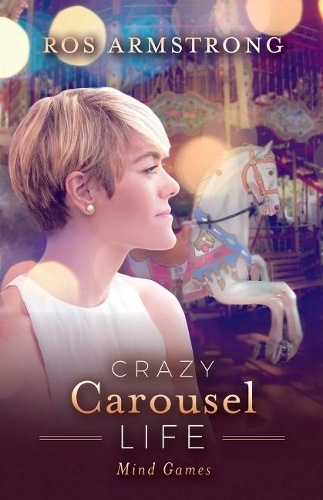 Crazy Carousel Life: Mind Games (Paperback)