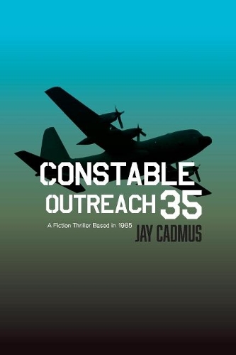 Constable Outreach 35: A Fiction Thriller Based in 1985 (Paperback)