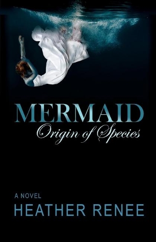 Mermaid: Origin of Species (Paperback)