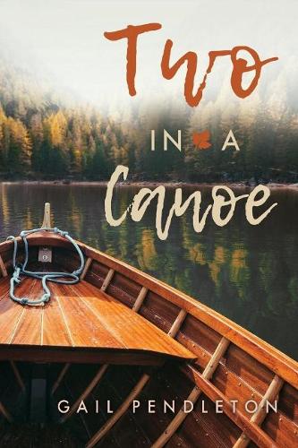 Two in a Canoe (Paperback)