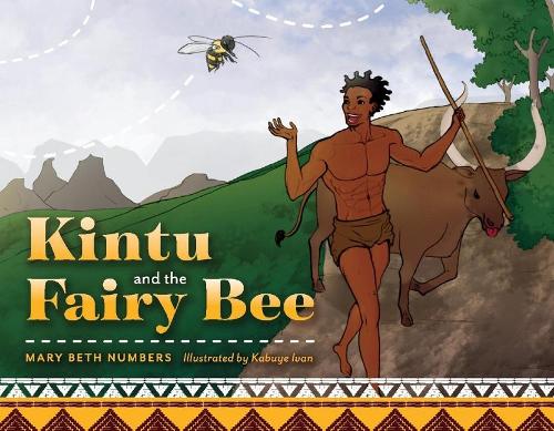 Kintu and the Fairy Bee (Paperback)