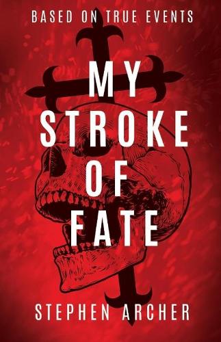 My Stroke of Fate (Paperback)