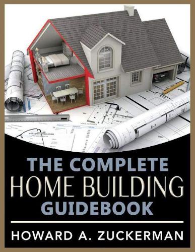 The Complete Home Building Guidebook (Paperback)