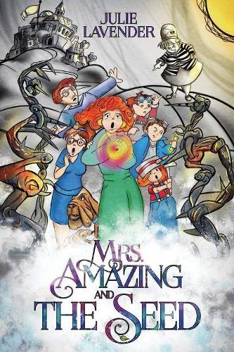 Mrs. Amazing and The Seed (Paperback)