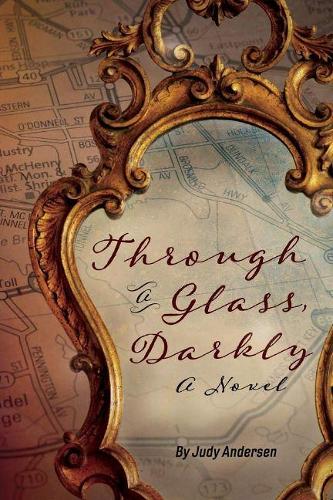 Through a Glass, Darkly: A Novel (Paperback)