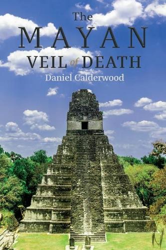 The Mayan Veil of Death (Paperback)