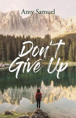 Don't Give Up (Paperback)