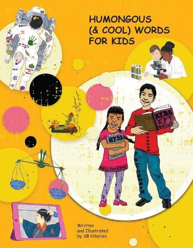 Humongous (& Cool) Words for Kids (Hardback)