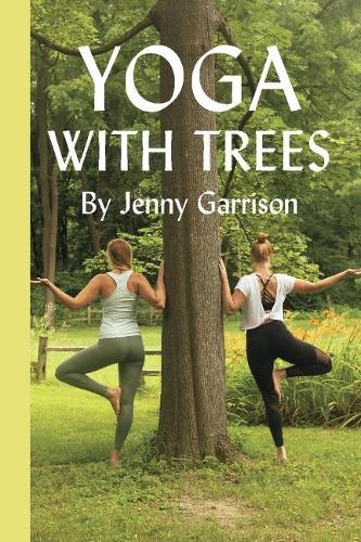 Yoga with Trees (Paperback)