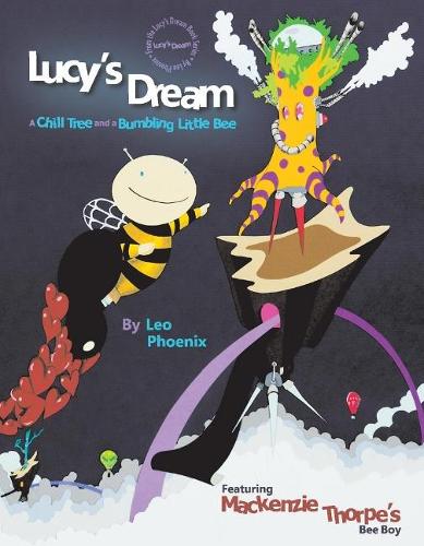 Lucy's Dream "A Chill Tree and a Bumbling Little Bee" (Hardback)