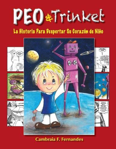 Peo & trinket: La Historia Para Despertar Su Corazon de Nino (Hardback)