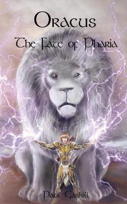 Oracus: The Fate of Pharia - Oracus 3 (Paperback)