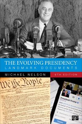 The Evolving Presidency: Landmark Documents (Paperback)